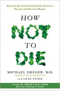 Book cover: "How Not to Die" by Greger.