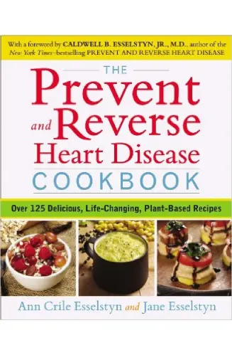 Prevent and Reverse Heart Disease Cookbook cover.