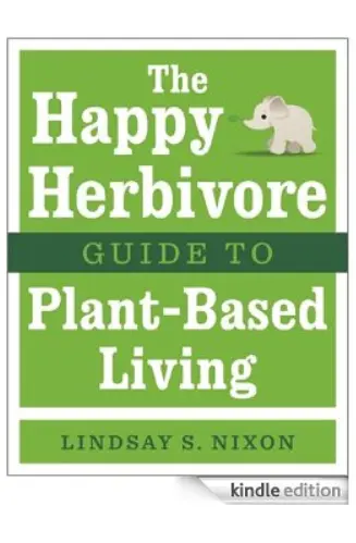 Book cover: The Happy Herbivore by Lindsay Nixon.